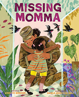 Missing Momma by Winsome Bingham and Rahele Jomepour-Bell